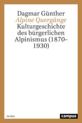 Günther | Alpine Quergänge | Buch | 978-3-593-36100-0 | sack.de