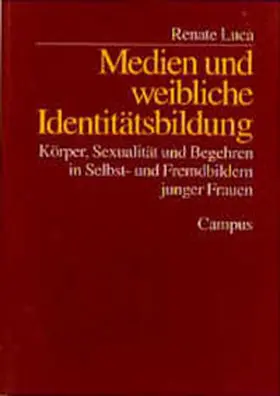 Luca |  Medien und weibliche Identitätsbildung | Buch |  Sack Fachmedien