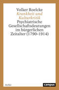 Roelcke |  Krankheit und Kulturkritik | Buch |  Sack Fachmedien