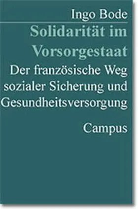 Bode |  Solidarität im Vorsorgestaat | Buch |  Sack Fachmedien