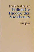 Nullmeier |  Politische Theorie des Sozialstaats | Buch |  Sack Fachmedien