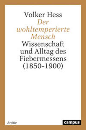 Heß / Hess | Der wohltemperierte Mensch | Buch | 978-3-593-36444-5 | sack.de