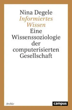 Degele |  Informiertes Wissen | Buch |  Sack Fachmedien