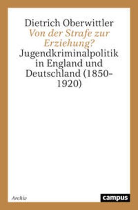 Oberwittler | Von der Strafe zur Erziehung? | Buch | 978-3-593-36463-6 | sack.de