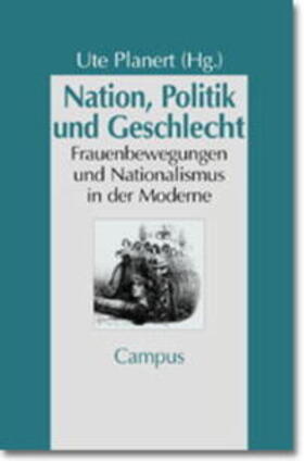 Planert | Nation, Politik und Geschlecht | Buch | 978-3-593-36578-7 | sack.de
