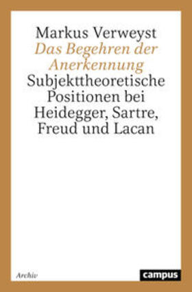 Verweyst | Das Begehren der Anerkennung | Buch | 978-3-593-36607-4 | sack.de
