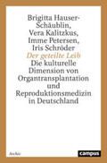 Hauser-Schäublin / Kalitzkus / Petersen |  Der geteilte Leib | Buch |  Sack Fachmedien