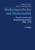 Frewer / Neumann |  Medizingeschichte und Medizinethik | Buch |  Sack Fachmedien