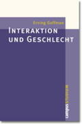 Knoblauch / Goffman |  Goffman, E: Interaktion | Buch |  Sack Fachmedien