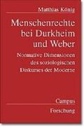 Koenig |  Menschenrechte bei Durkheim und Weber | Buch |  Sack Fachmedien