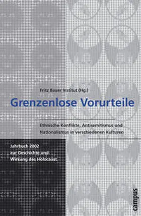 Meinl / Wojak |  Grenzenlose Vorurteile. Antisemitismus, ethnische Konflikte und Nationalismus in verschiedenen Kulturen | Buch |  Sack Fachmedien