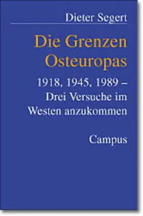 Segert |  Die Grenzen Osteuropas | Buch |  Sack Fachmedien