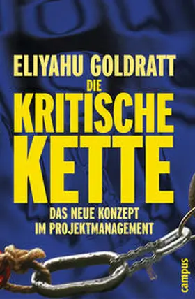 Goldratt |  Die Kritische Kette | Buch |  Sack Fachmedien