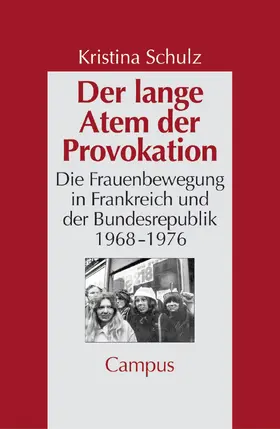 Schulz |  Der lange Atem der Provokation | Buch |  Sack Fachmedien