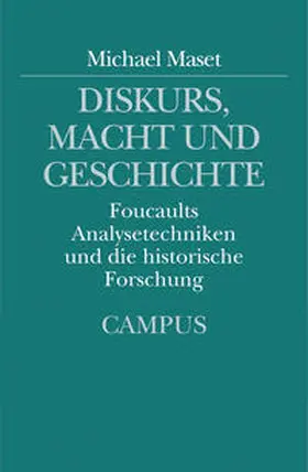Maset |  Diskurs, Macht und Geschichte | Buch |  Sack Fachmedien