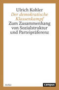 Kohler |  Der demokratische Klassenkampf | Buch |  Sack Fachmedien