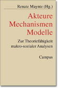 Mayntz |  Akteure - Mechanismen - Modelle | Buch |  Sack Fachmedien