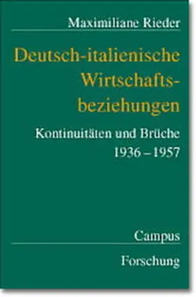Rieder |  Deutsch-italienische Wirtschaftsbeziehungen | Buch |  Sack Fachmedien