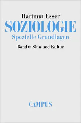 Esser |  Soziologie. Spezielle Grundlagen 6 | Buch |  Sack Fachmedien
