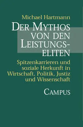 Hartmann |  Der Mythos von den Leistungseliten | Buch |  Sack Fachmedien