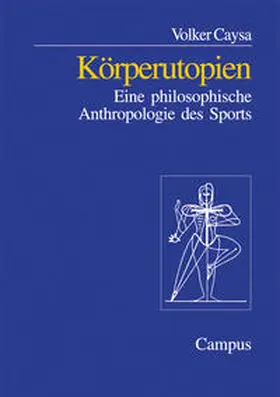 Caysa |  Körperutopien | Buch |  Sack Fachmedien