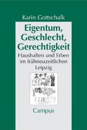 Gottschalk |  Eigentum, Geschlecht, Gerechtigkeit | Buch |  Sack Fachmedien