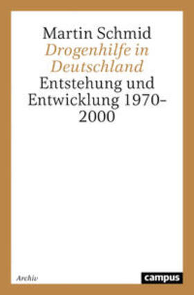 Schmid |  Drogenhilfe in Deutschland | Buch |  Sack Fachmedien