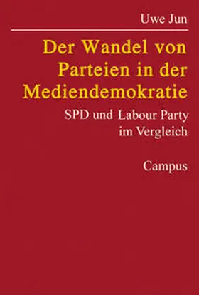 Jun |  Der Wandel von Parteien in der Mediendemokratie | Buch |  Sack Fachmedien