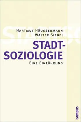 Häussermann / Siebel | Stadtsoziologie | Buch | 978-3-593-37497-0 | www.sack.de