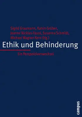Graumann / Grüber / Nicklas-Faust |  Ethik und Behinderung | Buch |  Sack Fachmedien