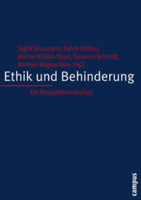 Graumann / Grüber / Nicklas-Faust | Ethik und Behinderung | Buch | 978-3-593-37619-6 | sack.de
