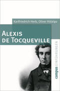 Herb / Hidalgo |  Alexis de Tocqueville | Buch |  Sack Fachmedien