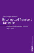 Dienel |  Unconnected Transport Networks | Buch |  Sack Fachmedien