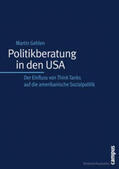 Gehlen |  Politikberatung in den USA | Buch |  Sack Fachmedien