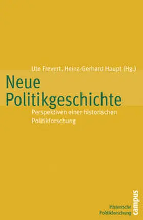 Frevert / Haupt |  Neue Politikgeschichte | Buch |  Sack Fachmedien