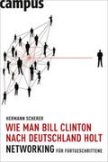 Scherer |  Wie man Bill Clinton nach Deutschland holt | Buch |  Sack Fachmedien