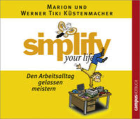 Küstenmacher / Benjamin | Simplify your life - Den Arbeitsalltag gelassen meistern. CD | Sonstiges | 978-3-593-37806-0 | sack.de