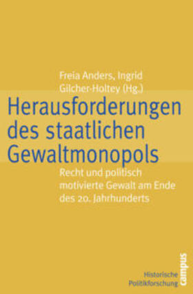 Anders / Gilcher-Holtey | Herausforderungen des staatlichen Gewaltmonopols | Buch | 978-3-593-37853-4 | sack.de