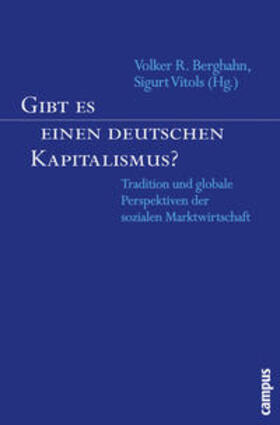 Berghahn / Vitols |  Gibt es einen deutschen Kapitalismus? | Buch |  Sack Fachmedien