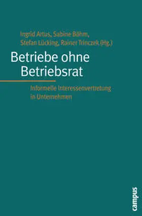Artus / Böhm / Lücking |  Betriebe ohne Betriebsrat | Buch |  Sack Fachmedien