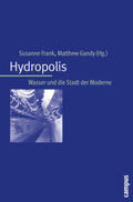 Frank / Gandy |  Hydropolis | Buch |  Sack Fachmedien
