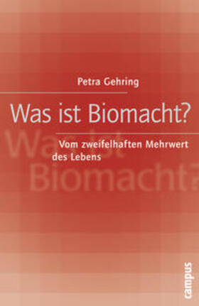 Gehring |  Was ist Biomacht? | Buch |  Sack Fachmedien