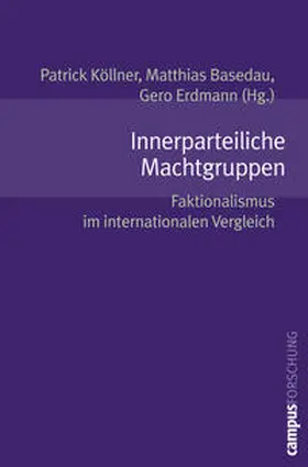 Köllner / Basedau / Erdmann |  Innerparteiliche Machtgruppen | Buch |  Sack Fachmedien