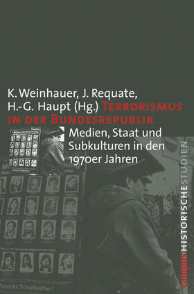 Weinhauer / Requate / Haupt | Terrorismus in der BRD | Buch | 978-3-593-38037-7 | sack.de