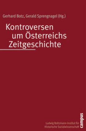 Botz / Sprengnagel |  Kontroversen um Österreichs Zeitgeschichte | Buch |  Sack Fachmedien