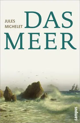 Michelet |  Das Meer | Buch |  Sack Fachmedien