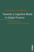 Strulik / Willke |  Towards a Cognitive Mode in Global Finance | Buch |  Sack Fachmedien