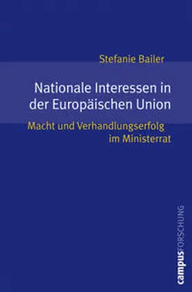 Bailer |  Nationale Interessen in der Europäischen Union | Buch |  Sack Fachmedien