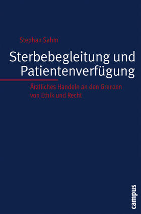 Sahm | Sterbebegleitung und Patientenverfügung | Buch | 978-3-593-38179-4 | sack.de