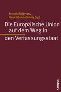 Rittberger / Schimmelfennig |  Die Europäische Union auf dem Weg in den Verfassungsstaat | Buch |  Sack Fachmedien